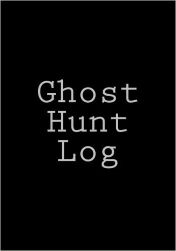 Ghost Hunt Log